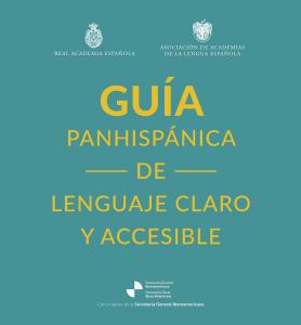 Guía panhispánica de lenguaje claro y accesible