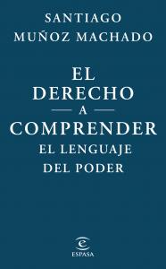 El derecho a comprender el lenguaje del poder
