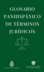 Glosario panhispánico de términos jurídicos