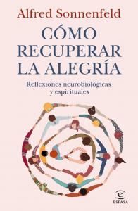 Cómo recuperar la alegría