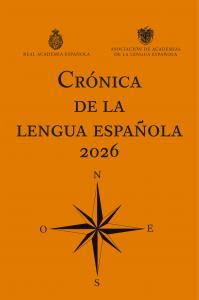 Crónica de la lengua española 2026