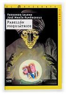 Pabellón psiquiátrico. SM