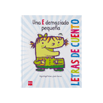 LETRAS DE CUENTO:UNA E DEMASIADO PEQUEÑA