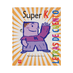 LETRAS CUENTO:SUPER K