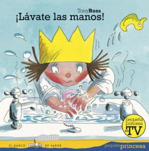 PEQUE¥A PRINCESA:LAVATE MANOS