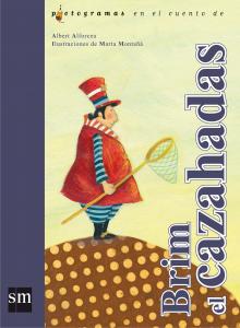 PICTOGRAMAS:BRIM EL CAZAHADAS