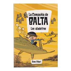 LA COMPAÑIA DE BALTA:LOS ALADELTOS