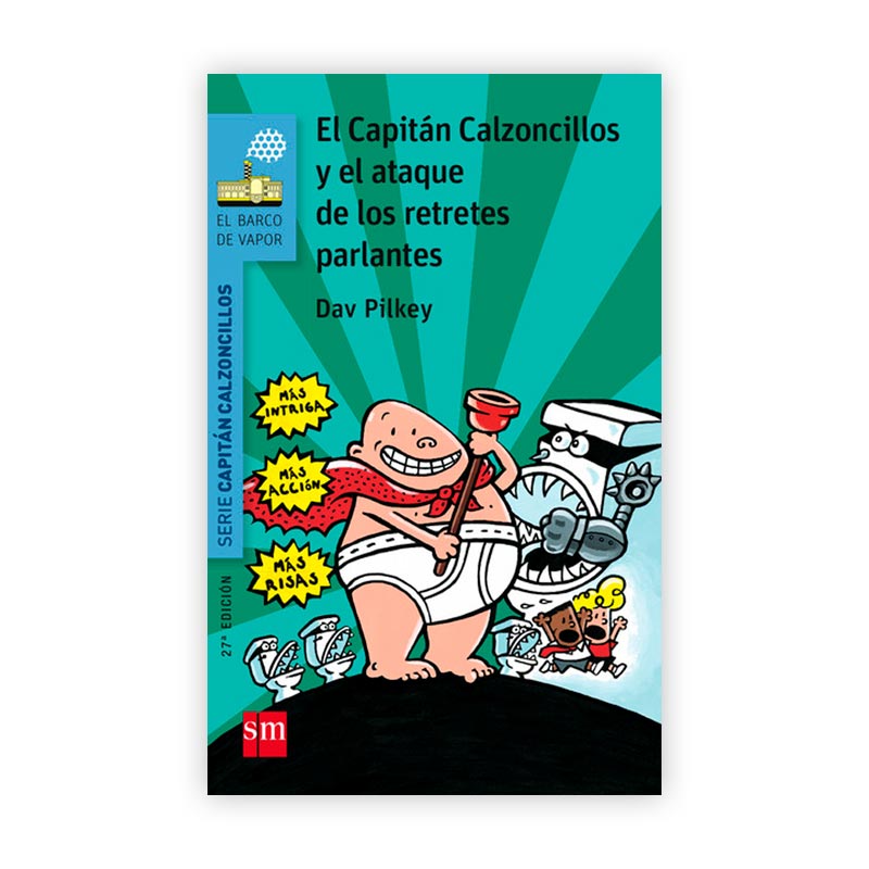 Libro Las Aventuras del Capitán Calzoncillos De Dav Pilkey - Buscalibre