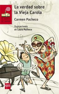 La verdad sobre la Vieja Carola