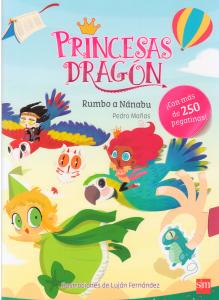 Princesas Dragón - Rumbo a Nánabu (Libro de pegatinas)