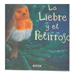 La liebre y el petirrojo