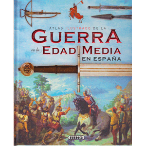 La guerra en la Edad Media en España