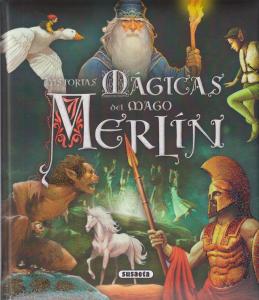 Historias mágicas del mago Merlín