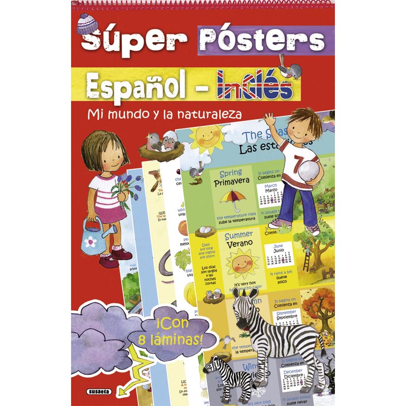 Super Pósters Español-Inglés. Mi mundo y la naturaleza