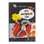 ¡AY DEL QUE SE RÍA!