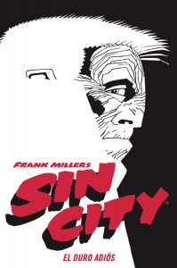 SIN CITY 01. EL DURO ADIÓS (CARTONÉ)