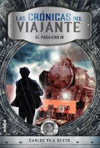Las crónicas del viajante: El pasajero 19