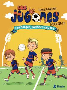 Los Jugones: Los amigos, ¡siempre unidos!