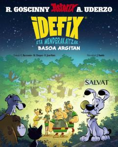 Idefix eta menderakaitzak, 6. Basoa argitan