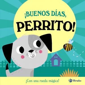 ¡Buenos días, Perrito!