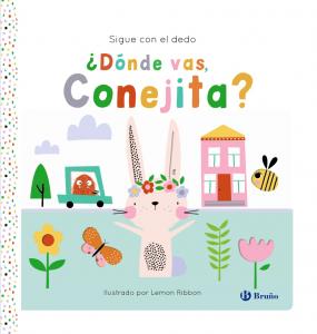 Sigue con el dedo: ¿Dónde vas, Conejita?