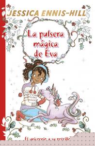 La pulsera mágica de Eva, 4. El unicornio y su potrillo