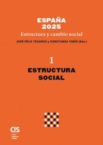 España 2025. Estructura y cambio social