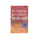 SECRETOS DE LA MENTE MILLONARIA, LOS - A.E.