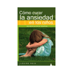 COMO CURAR LA ANSIEDAD EN LOS NIÑOS