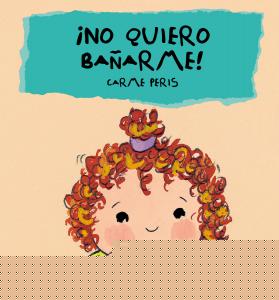 ¡No quiero bañarme!