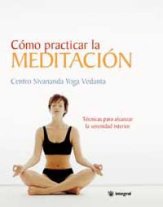 Como practicar la meditacion