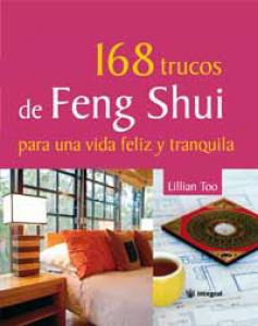 168 trucos de feng shui para una vida fe