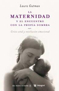 La maternidad y el encuentro con la prop