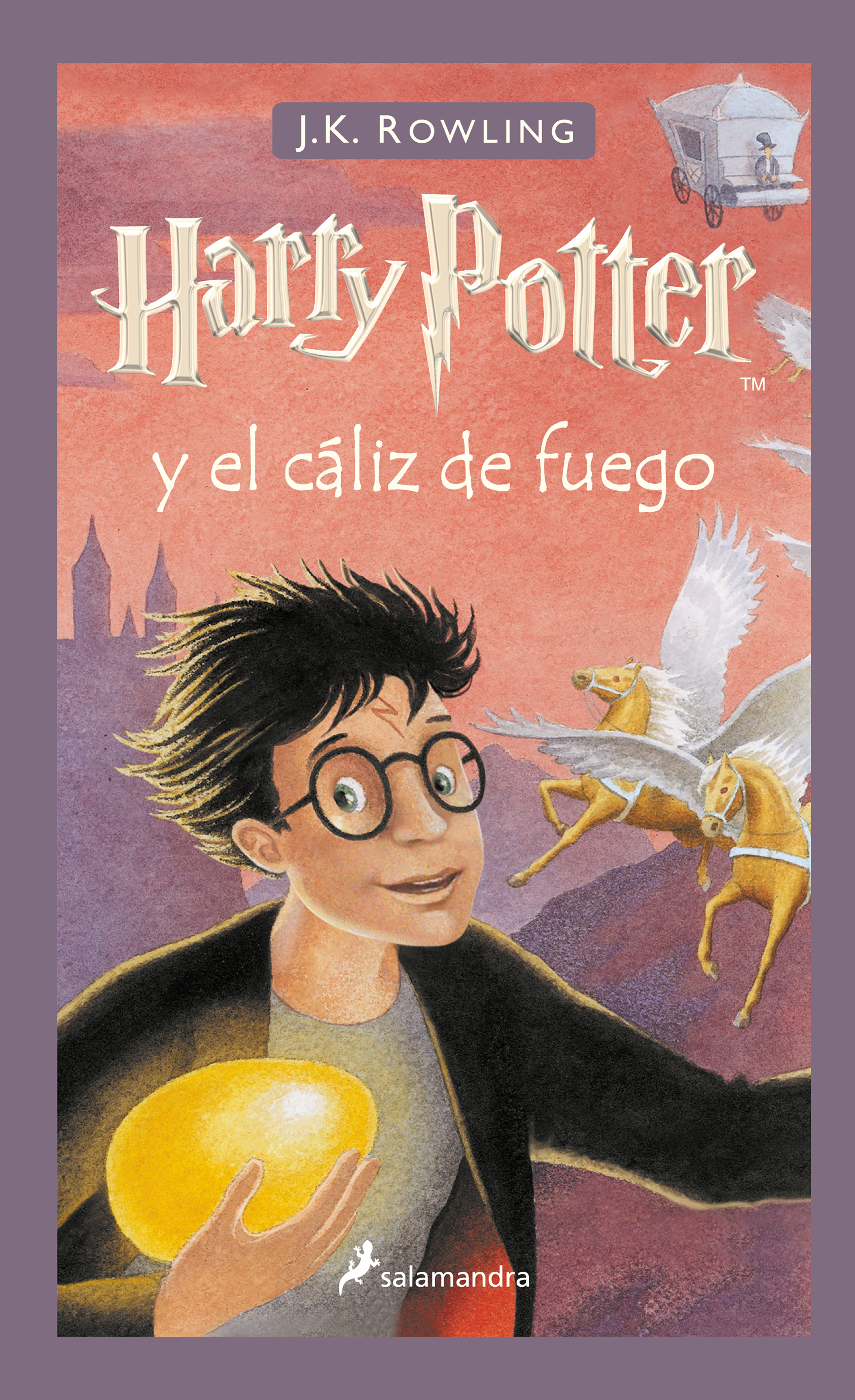 Harry Potter y el cáliz de (Tapa dura) (Harry Potter 4) ROWLING, J.K. :: Salamandra :: Libros ::