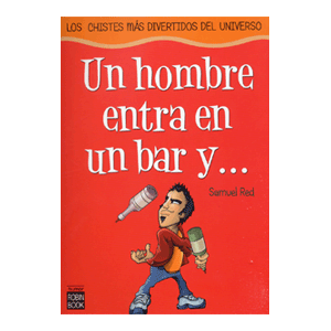 UN HOMBRE ENTRA EN UN BAR Y....