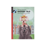 LIBROSAURIO:QUERIDO TOLO