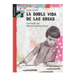 LIBROSAURIO:LA DOBLE VIDA DE LAS COSAS