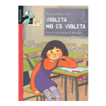 LIBROSAURIO:VIOLETA NO ES VIOLETA