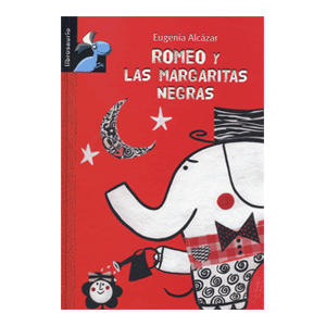 LIBROSAURIO:ROMEO Y LAS MARGARITAS NEGRAS