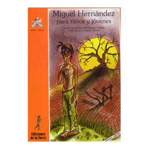 Miguel Hernández para niños y jóvenes