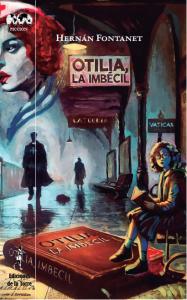 Otilia, la imbécil