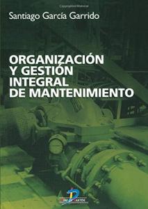 Organización y gestión integral de mantenimiento