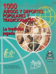 Mil juegos y deportes populares y tradicionales