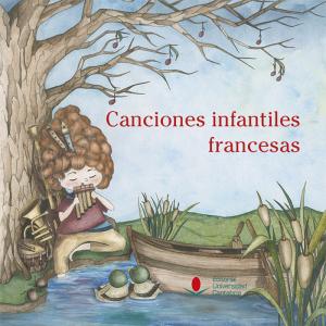 Canciones infantiles francesas