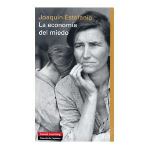 La economía del miedo