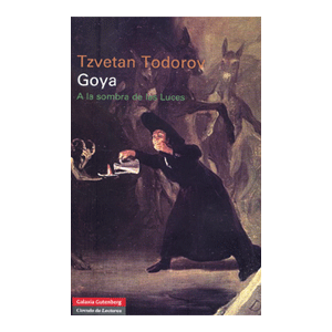 GOYA.A LA SOMBRA DE LAS LUCES