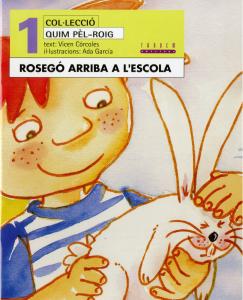 Rosegó arriba a l escola