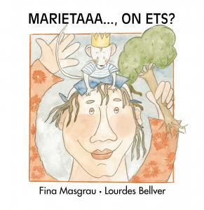 Marieta on ets?