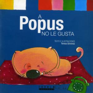 A Popus no le gusta