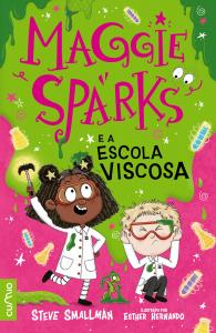 MAGGIE SPARKS E A ESCOLA VISCOSA